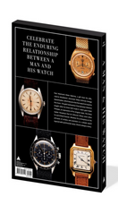 Load image into Gallery viewer, A MAN & HIS WATCH | Coffee Table Book