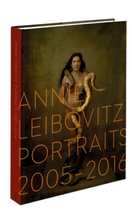 Load image into Gallery viewer, ANNIE LEIBOVITZ PORTRAITS 2005 - 2016 
